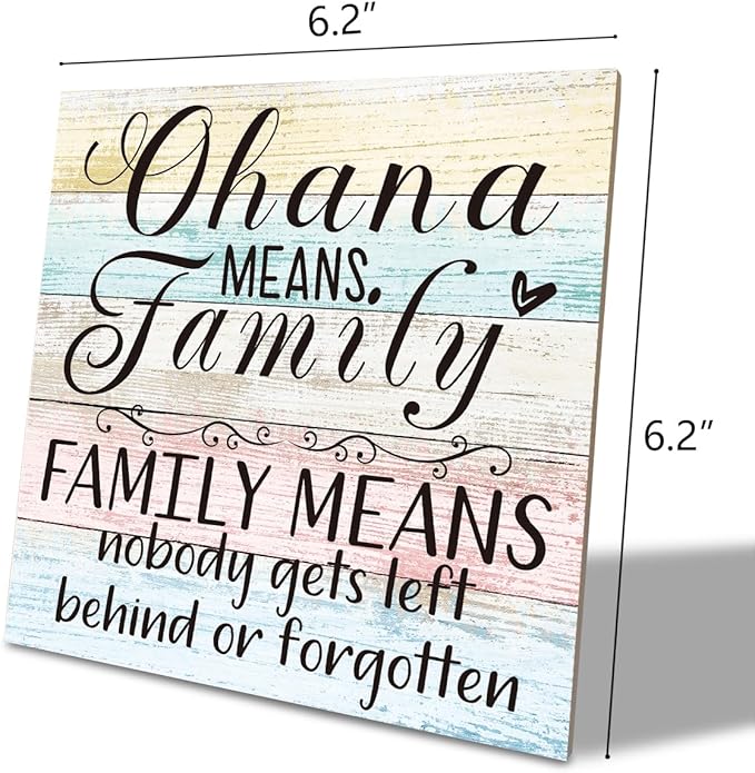 Family Wooden Plaque, “Family Means Nobody Gets Left Behind or Forgotten”, 6.2x6.2 Inch Table Art Sign, Farmhouse Quote Decor for Living Room or Home Tabletop A