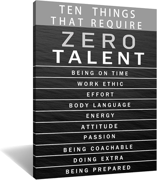 Office Wall Art Motivational Inspirational Posters Prints on Canvas Ten Things That Require Zero Talent Inspiring Quotes Picture Print for Living Room Home Decor Framed Ready to Hang [30''W x 40''H]