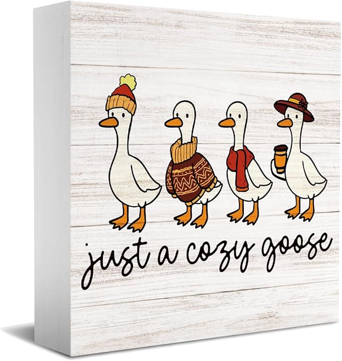 Just a Cozy Goose Fall Decorations for Home Office Funny Silly Goose Fall Decor, Autumn Goose Gifts for Animals Lovers Autumn Holiday Decor for Coffee Bar 5 x 5 inches (Tub 1704)
