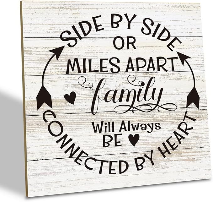 Family Sign, “Side by Side or Miles Apart, Family Will Always Be Connected by Heart”, Wooden Plaque Table Art Sign 6.2x6.2 Inch, Farmhouse Room Decor, Long Distance Gift for Loved Ones