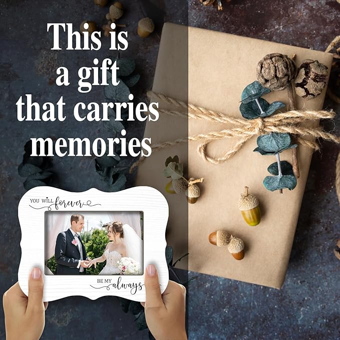 Wedding 4X6" Photo Frames - You Will Forever Be My Always - White Wedding Frame Wedding Gifts For Newlyweds, Newly Married Bedroom Home Accessories - A03