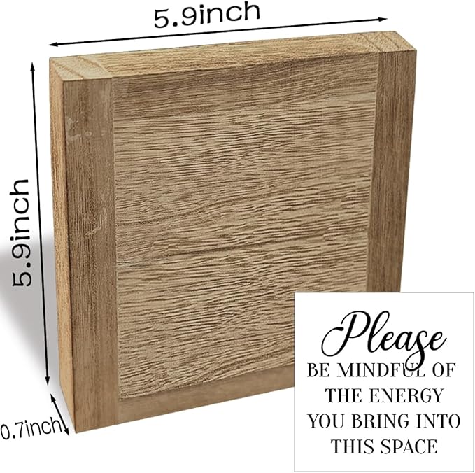 Inspirational Wood Box Desktop, Please Be Mindful Of The Energy You Bring Into This Space, Mindful Sign, Positive Energy Signs, Inspirational Wood Box Desktop Decoration, Motivational Gift