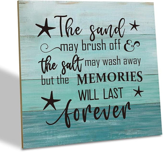 Beach Wood Sign, “The Sand May Brush Off the Salt May Wash Away but the Memories Will Last Forever”, Wooden Plaque Table Art Sign, Ocean Theme Home Decorations, Coastal House Decor, Family Sign E