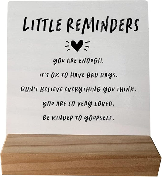 Little Reminders You are Enough Desk Sign with Stand,Dorm Signs for College Girls, Inspirational Signs Decor for Office Dorm Desk,Back to School Gifts for College Students Girls
