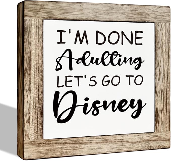 Farmhouse Wood Sign, I'm Done Adulting Sign, Wooden Box Sign Plaque, Freestanding Block Sign, Home Office Decor, Funny Unique Birthday Party Decor, Adult Birthday Gift, Graduation Gift