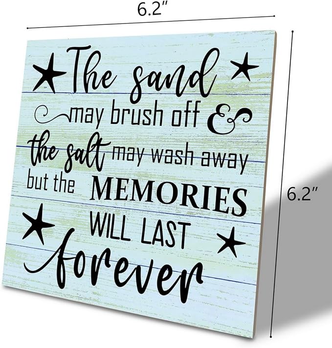 Ocean Style Wood Sign, The Sand may Brush Off the Salt may Wash Away but the Memories will Last Forever, Wood Plaque Table Art Sign, Positive Wooden Quote Sign, Family Home Sign, Beach House Decor