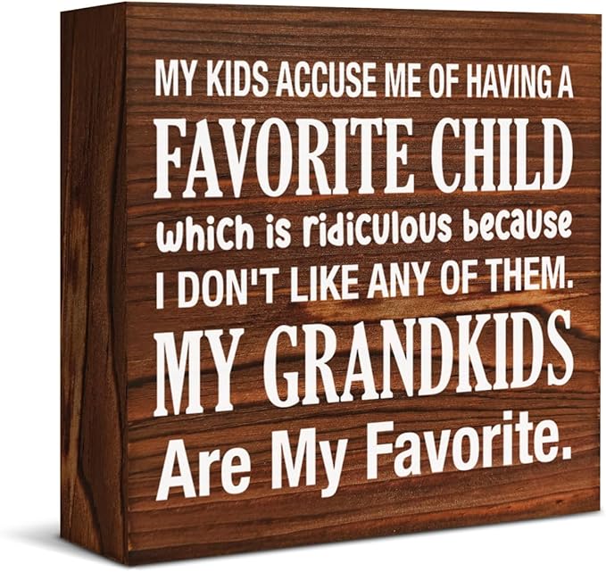 My Kids Accuse Me of Having a Favorite Child Wooden Sign Grandparents Day Decorations Rustic Grandparents Gifts Wood Block Plaque Box Sign for Home Bedroom Desk Shelf Table Decor 5 X 5 Inch