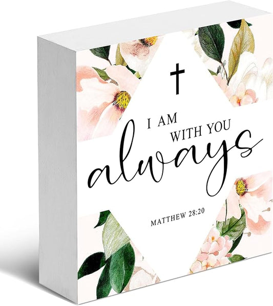 Christian Gifts, ‘I Am With You Always’ Wooden Box Sign Decor, Christian Home Décor, Birthday, Thanksgiving, Christmas Gifts, Christian Decorations, Gifts for Family, Friends, etc.(051)
