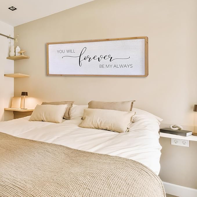 Surfapans You Will Forever Be My Always Sign Wall Decor 40”X15” Bedroom Above Bed Farmhouse Large Master Room Soild Wooden Framed Home Rustic Guest Room Minimalist Over Bed Hanging Art Wall (Wood)