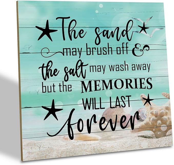 Beach Wood Sign, “The Sand May Brush Off the Salt May Wash Away but the Memories Will Last Forever”, Wooden Plaque Table Art Sign, Ocean Theme Home Decorations, Coastal House Decor, Family Sign