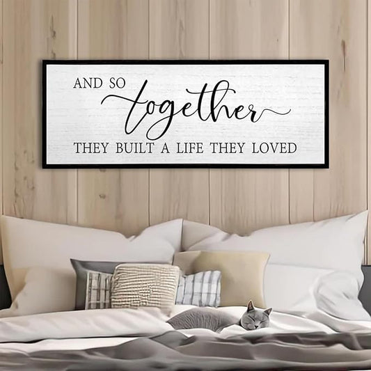 And So Together They Built A Life They Loved Wall Decor 40”X15” Rustic Master Bedroom Large Wood Framed Sign Above Bed Modern Farmhouse Quotes Couple Wall Art Over Bed Hanging Decoration (Black)