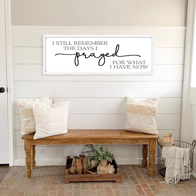 MODE HOME Large Wall Art - "I Still Remember The Days I Prayed for What I Have Now" - Inspiring Farmhouse Wall Decor for Bedroom, Above Bed Wall Decor, Living Room, or Dining Room Display, Rustic Bedroom Wall Art for Home Decor