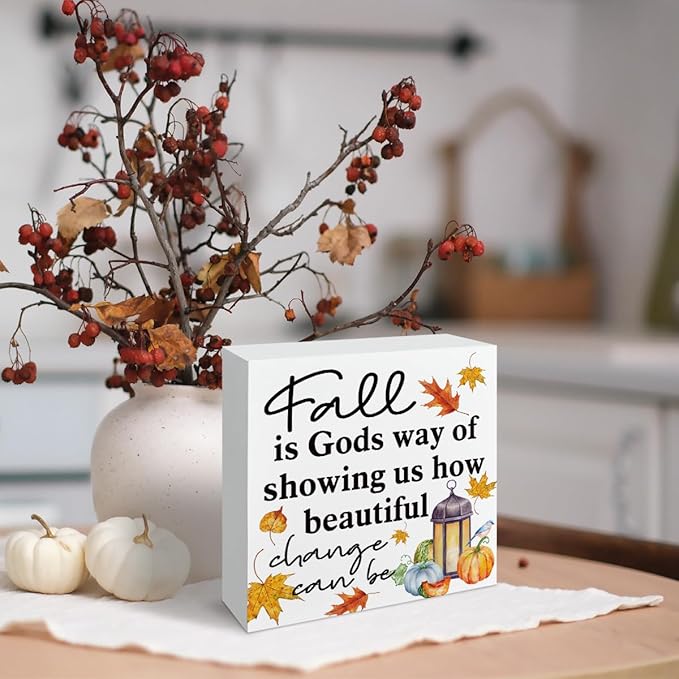 Autumn Thanksgiving Decor, Thanksgiving Decorating Signs, Farmhouse Wooden Box Sign, Desk Decor Art, Fall Decoration Gift, Fall is Gods Way of Showing Us How Beautiful Change Can Be Wood Signs A9