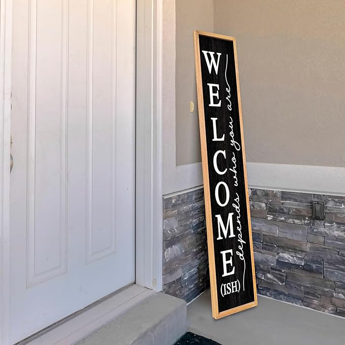 Welcome-ish Sign for Front Porch Standing 45"X9" Large Farmhouse Outdoor Wood Framed Home Vertical Tall Funny Large Welcome Sign For Rustic Modern Outside Front Door Wall Decor (Wood Black)