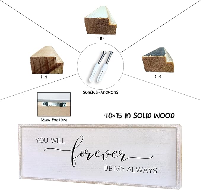 Surfapans You Will Forever Be My Always Sign Wall Decor 40”X15” Bedroom Above Bed Farmhouse Large Master Room Soild Wooden Framed Home Rustic Guest Room Minimalist Over Bed Hanging Art Wall (White)