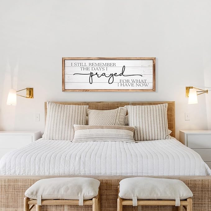 MODE HOME Large Wall Art - "I Still Remember The Days I Prayed for What I Have Now" - Inspiring Farmhouse Wall Decor for Bedroom, Above Bed Wall Decor, Living Room, or Dining Room Display, Rustic Bedroom Wall Art for Home Decor 42x15 inch