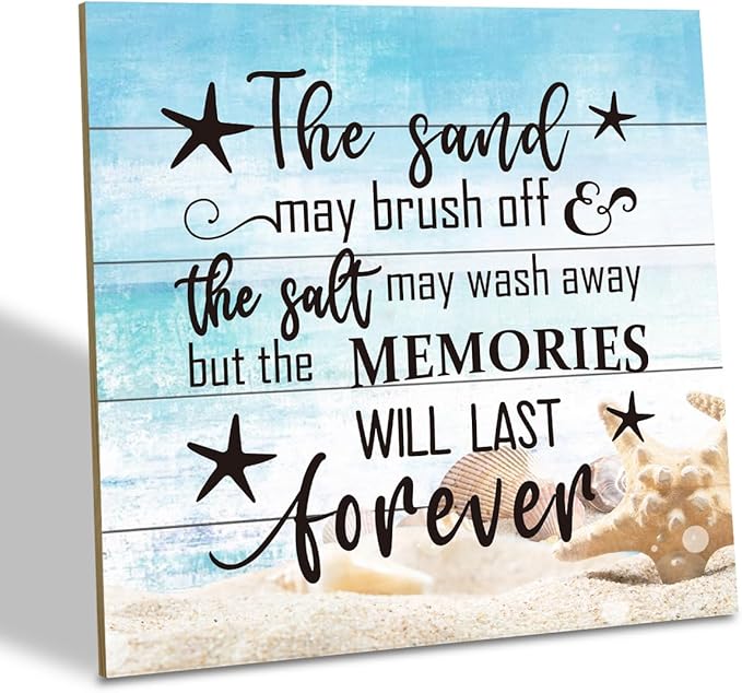 Beach Wood Sign, “The Sand May Brush Off the Salt May Wash Away but the Memories Will Last Forever”, Wooden Plaque Table Art Sign, Ocean Theme Home Decorations, Coastal House Decor, Family Sign H