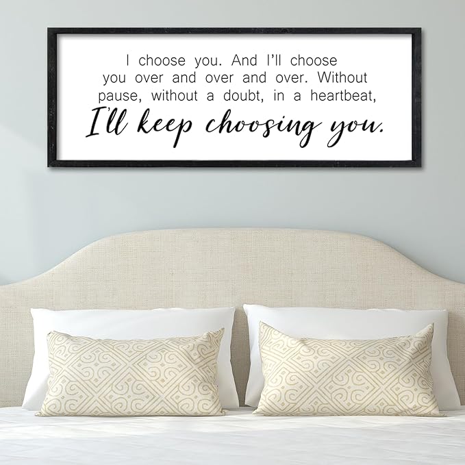 Surfapans I'll Keep Choosing You Sign Couples Love Quotes Wall Decor Art 32"×12" for Romantic Master Bedroom Above Over Bed Wooden Framed Wall Hanging (Black)