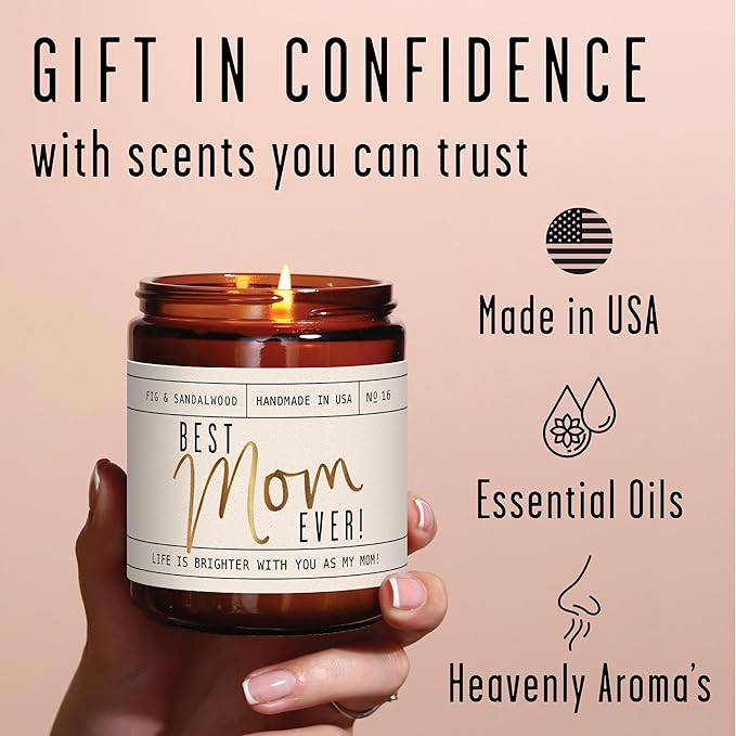 Mothers Day Gifts for Mom, Mom Gifts From Daughter or Son - 'Best Mom Ever' Soy Candle, w/Fig & Sandalwood I Mom Birthday Gifts from Son Ideas I 50Hr Burn, USA Made