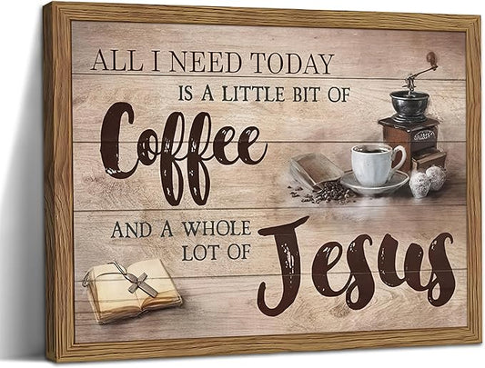 Wood Framed Christian Kitchen Wall Art, All I Need Today Coffee & Jesus Canvas Wall Decor Paintings, Coffee Motivational Posters Prints Pictures for Kitchen Bedroom Dining Room 12x16 Inch