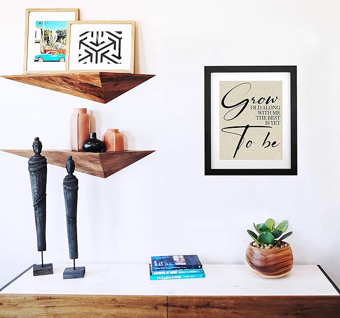 Farmhouse Sign Grow Old Along With Me The Best Is Yet To Be, Motivational Quote Wall Art Inspirational Marriage Wedding, Anniversary and Birthday Gift and Home Decor