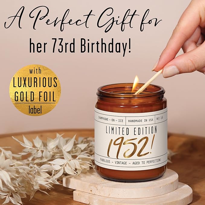 73rd Birthday Gifts for Women - 'Limited Edition 1952' Soy Candle, w/Champagne on Ice I 73 Birthday Gifts for Women I 73rd Birthday Gift for Her Ideas I 9oz Reusable Jar, 50Hr Burn, Made in USA