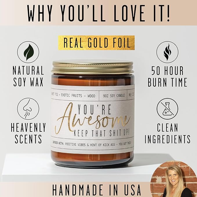 Inspirational Gifts for Women, Thank you Gifts for Women -'You're Awesome' Candle Fig & Amber I Anniversary, Friendship, Graduation, Birthday Gift for Best Friend, Mom, Coworker, Girlfriend I USA Made