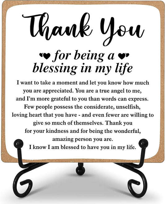 Thank You Gifts for Women Men Friends Mom, Thank You for Being A Blessing in My Life Wooden Plaque with Stand, Thanksgiving Day Gifts for Family Member Desk Decor - B75